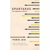 Spartakus: The Symbology of Revolt
