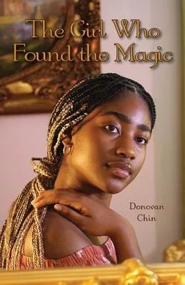 The Girl Who Found the Magic