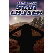 The Last Star Chaser