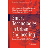 Smart Technologies in Urban Engineering: Proceedings of Stue-2023, Volume 1