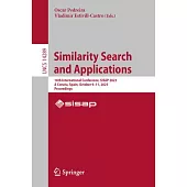 Similarity Search and Applications: 16th International Conference, Sisap 2023, a Coruña, Spain, October 9-11, 2023, Proceedings