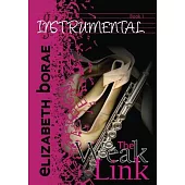 The Weak Link: Instrumental Book 1