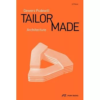 Gewers Pudewill: Tailor-Made Architecture