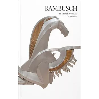 Rambusch: The First 100 Years, 1898-1998