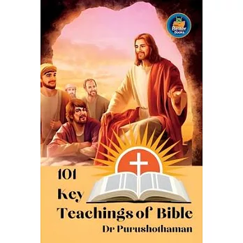101 Key Teachings of Bible