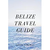 Belize Travel Guide