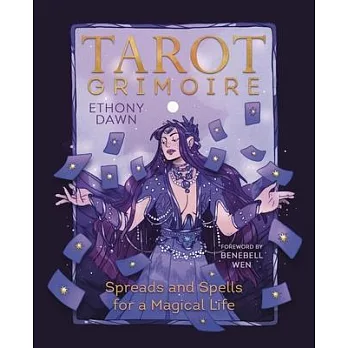 Tarot Grimoire: Spreads and Spells for a Magical Life