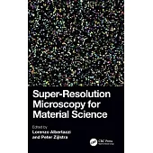 Super-Resolution Microscopy for Material Science