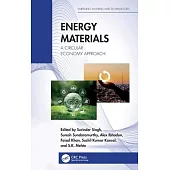 Energy Materials: A Circular Economy Approach