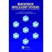 Blockchain Intelligent Systems: Protocols, Application and Approaches for Future Generation Computing
