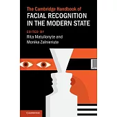The Cambridge Handbook of Facial Recognition in the Modern State
