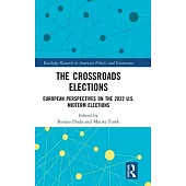 The Crossroads Election: European Perspective on the 2022 Midterm Elections in the United States