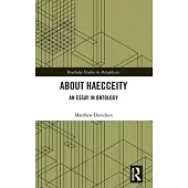 About Haecceity: An Essay in Ontology