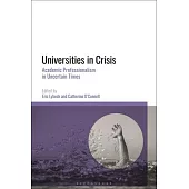 Universities in Crisis: Academic Professionalism in Uncertain Times