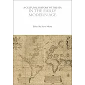 A Cultural History of the Sea in the Early Modern Age