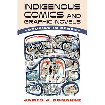 Indigenous Comics and Graphic Novels: Studies in Genre