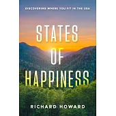 States of Happiness: Discovering Where You Fit in the USA