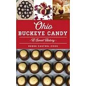 Ohio Buckeye Candy: A Sweet History