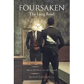 Foursaken: The Long Road