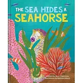 The Sea Hides a Seahorse