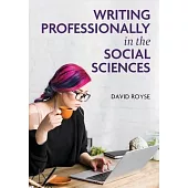 Writing Professionally in the Social Sciences