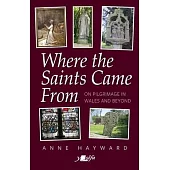 Where the Saints Came from