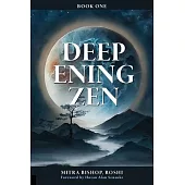 Deepening Zen: The Long Maturation