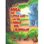 Rosa the Little Ant and the Great Big Elephant