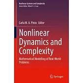 Nonlinear Dynamics and Complexity: Mathematical Modelling of Real-World Problems