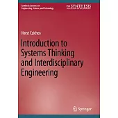 Introduction to Systems Thinking and Interdisciplinary Engineering
