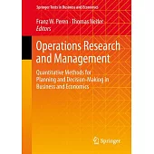 Operations Research and Management: Quantitative Methods for Planning and Decision-Making in Business and Economics