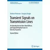 Transient Signals on Transmission Lines: An Introduction to Non-Ideal Effects and Signal Integrity Issues in Electrical Systems