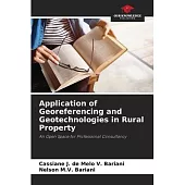 Application of Georeferencing and Geotechnologies in Rural Property