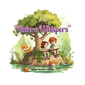 The Nature Whispers: Journey to the Heart of the Whispering Wilderness