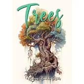 Trees Coloring Book for Adults: Trees Coloring Book Grayscale Tree Coloring Book for Adults fantasy coloring book trees treehouses tree of life A4 64P