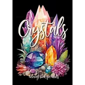 Crystals Coloring Book for Adults: Street Art Graffiti Coloring Book for Adults Street Art Coloring Book for teenagers grayscale Street Art Coloring B
