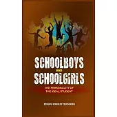 Schoolboys and Schoolgirl: The Personality of the Ideal Student