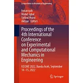 Proceedings of the 4th International Conference on Experimental and Computational Mechanics in Engineering: Icecme 2022, Banda Aceh, September 14-15,