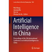 Artificial Intelligence in China: Proceedings of the 5th International Conference on Artificial Intelligence in China