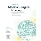 Lewis’s Medical-Surgical Nursing: Assessment and Management of Clinical Problems: Includes Elsevier Adaptive Quizzing for Lewis’s Medical Surgical Nur