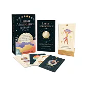 Lunar Abundance Reflection Cards: A Deck and Guidebook for Working with the Moon’s Phases