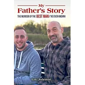 My Father’s Story