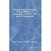Writing In-House Medical Device Software in Compliance with Eu, Uk, and Us Regulations