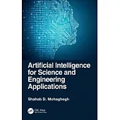 Artificial Intelligence for Science and Engineering Applications