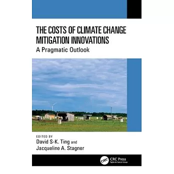 The Costs of Climate Change Mitigation Innovations: A Pragmatic Outlook