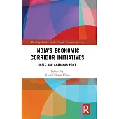 India’s Economic Corridor Initiatives: Instc and Chabahar Port