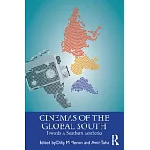 Cinemas of the Global South: Towards a Southern Aesthetics