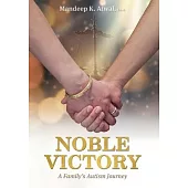 Noble Victory: A Family’s Autism Journey