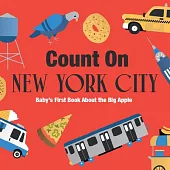Count on New York City: Baby’s First Book about the Big Apple