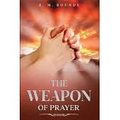 The Weapon of Prayer: Annotated